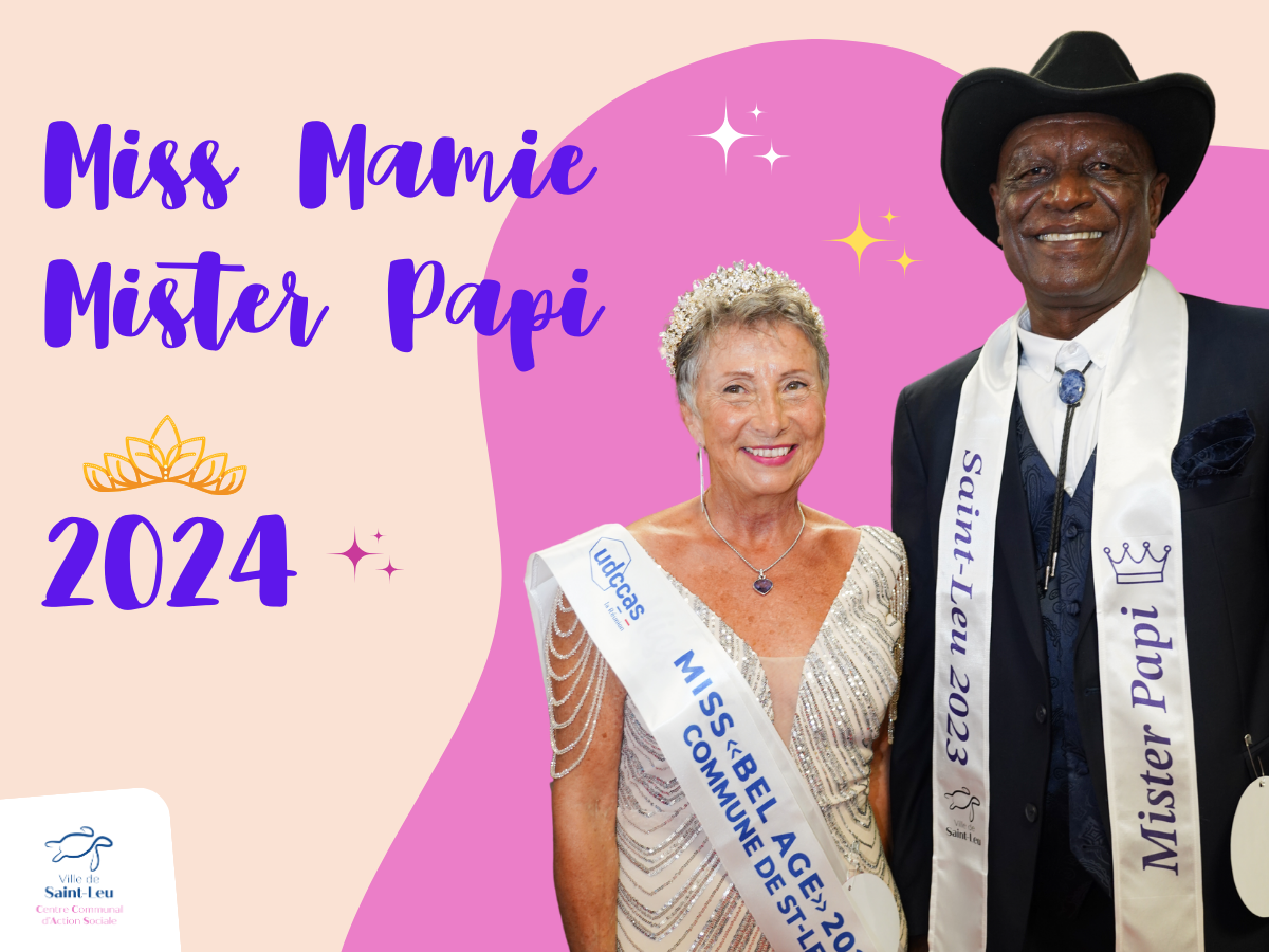 Miss Mamie & Mister Papi Saint-Leu 2024 : les inscriptions sont ouvertes !